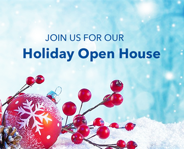 Join us for our Holiday Open House!